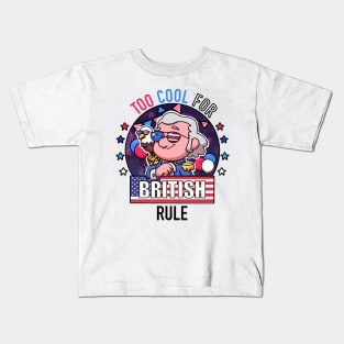 Too Cool For British Rule Kids T-Shirt